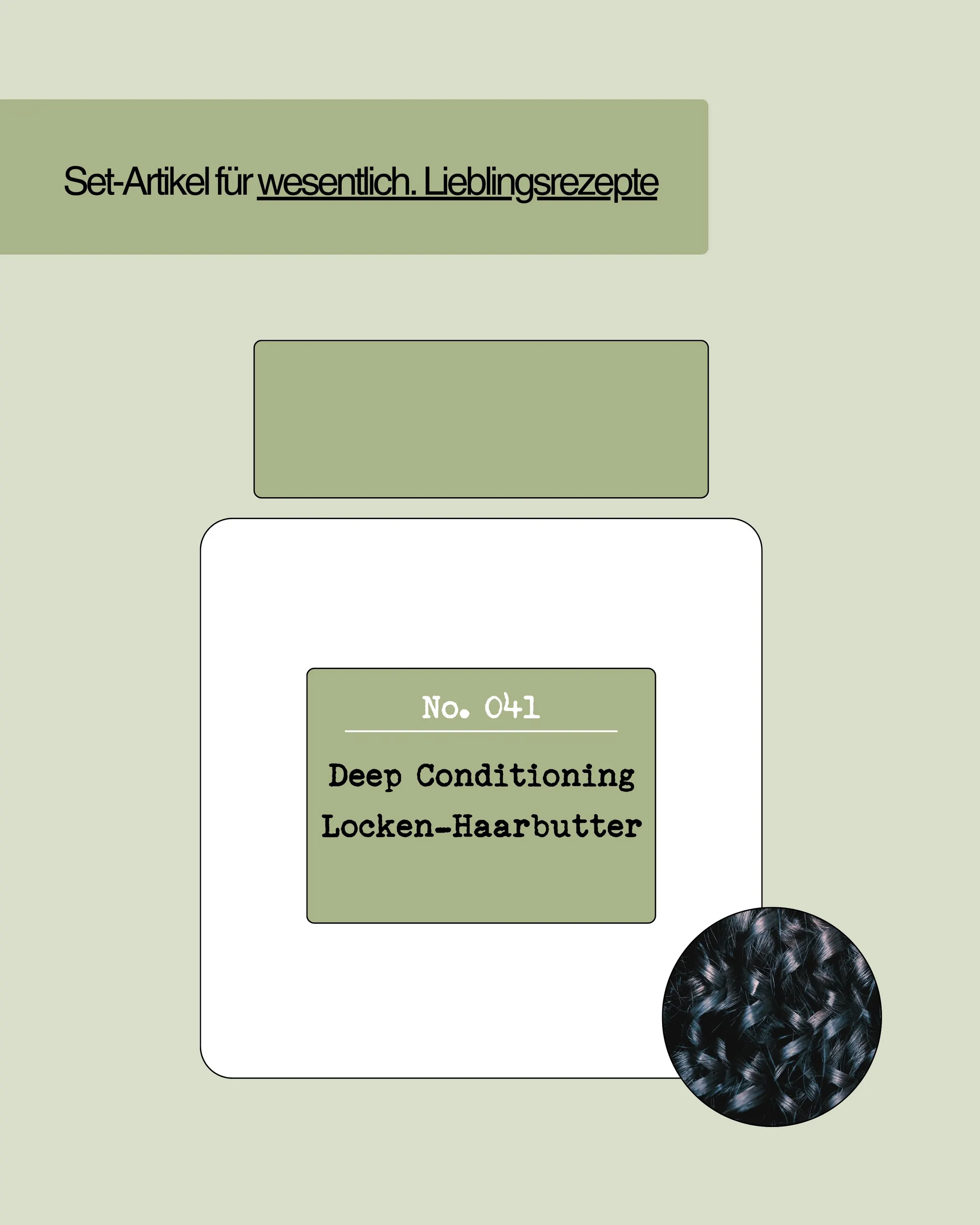 DIY Set No. 041: Set Locken-Haarbutter Deep Conditioning