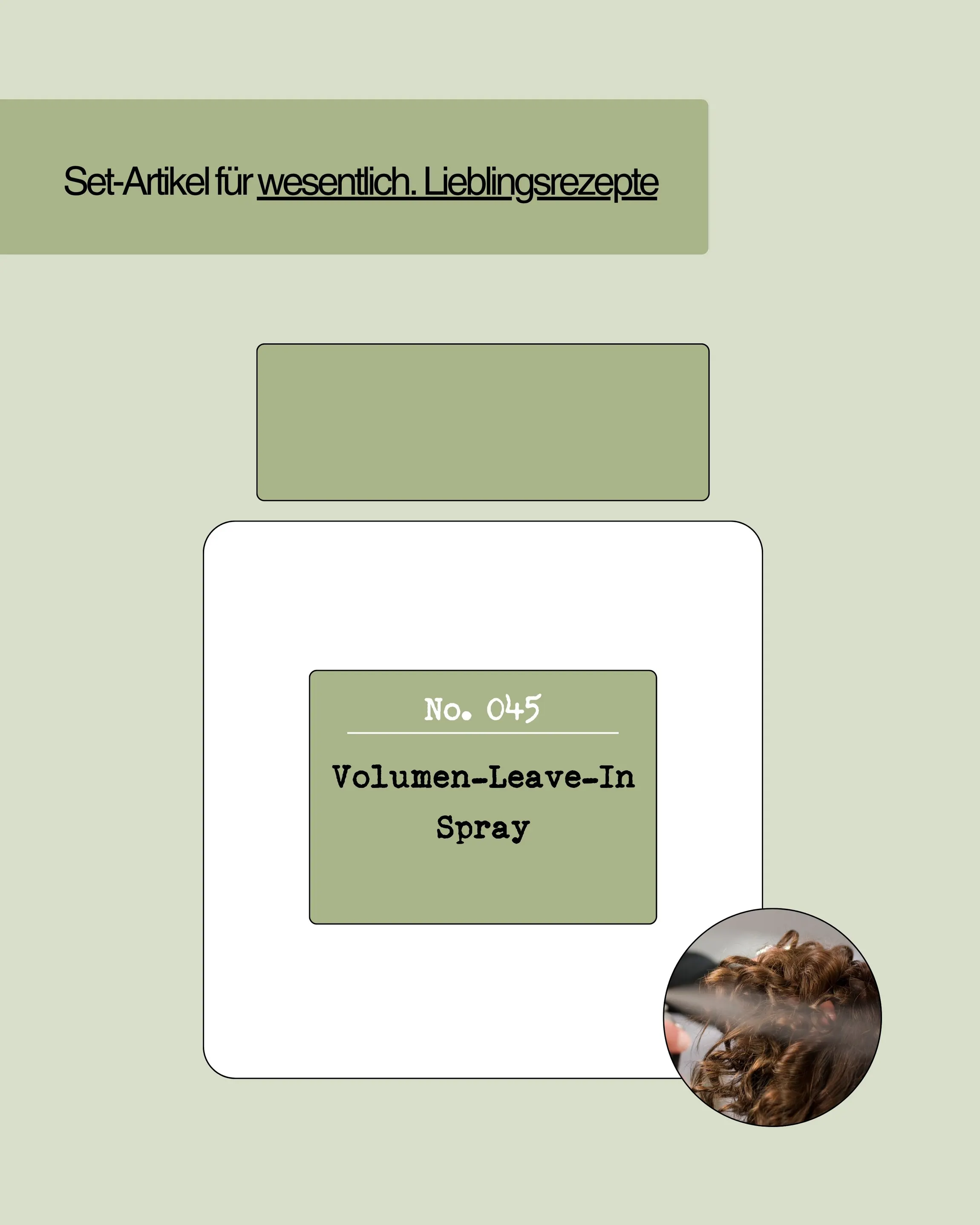 DIY Set No. 045: Volumen-Leave-In-Spray